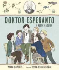 Doktor Esperanto i język nadziei - Maria Rockliff, Zodia Dzierżawska