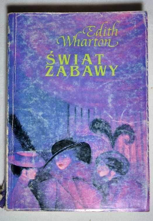 Świat zabawy - Edith Wharton