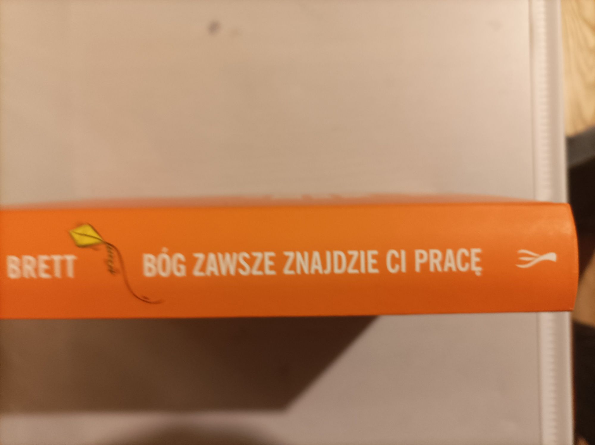 Bóg zawsze znajdzie ci pracę.