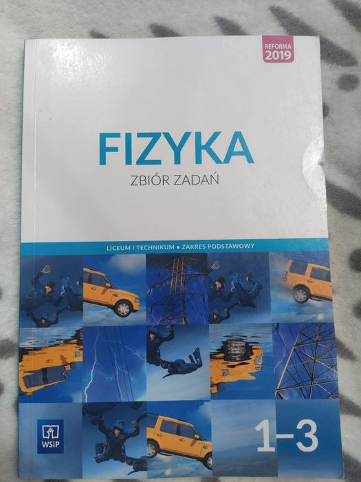 Fizyka 1-3 Zbiór zadań Zakres podstawowy Liceum i technikum.