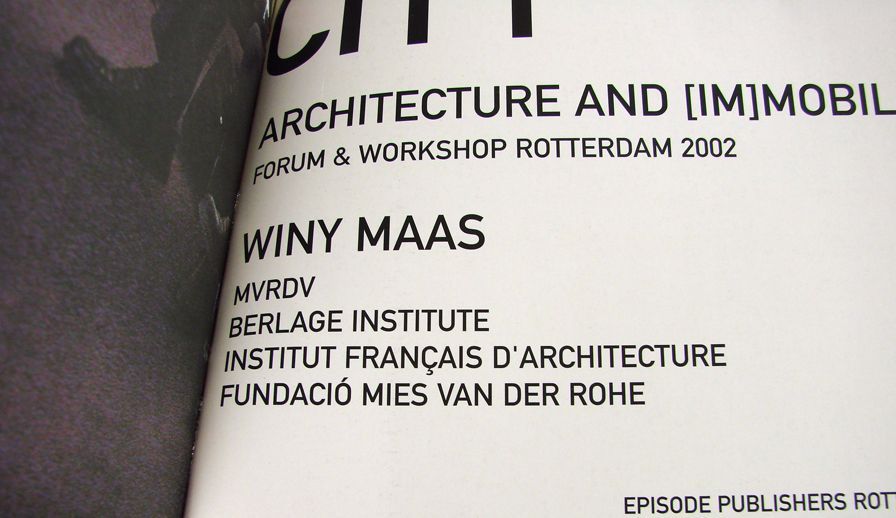 Five Minutes City - Architecture and (Im)mobility -Winy Maas- MVRDV