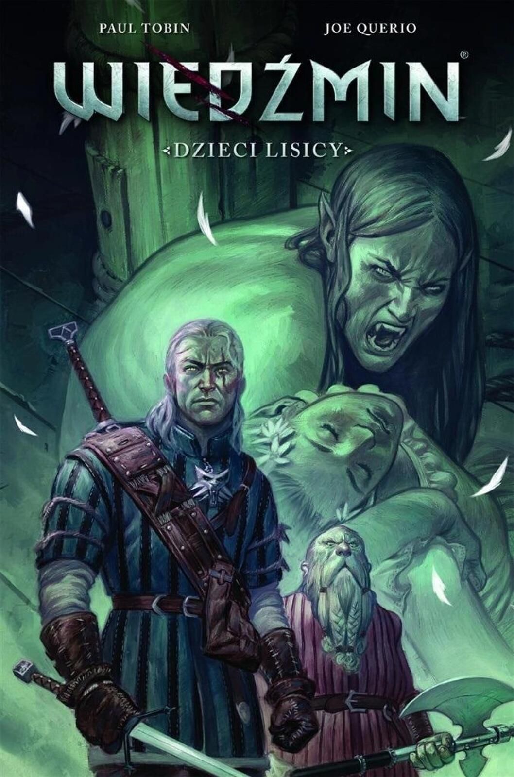 Wiedźmin T.2. Dzieci lisicy Egmont Paul Tobin, Joe Querio Rok wydania