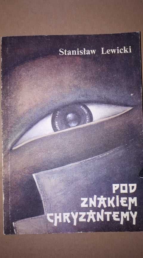 Pod znakiem chryzantemy Stanisław Lewicki