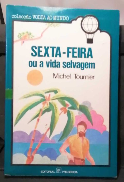Sexta-Feira ou a Vida Selvagem, de Michel Tournier