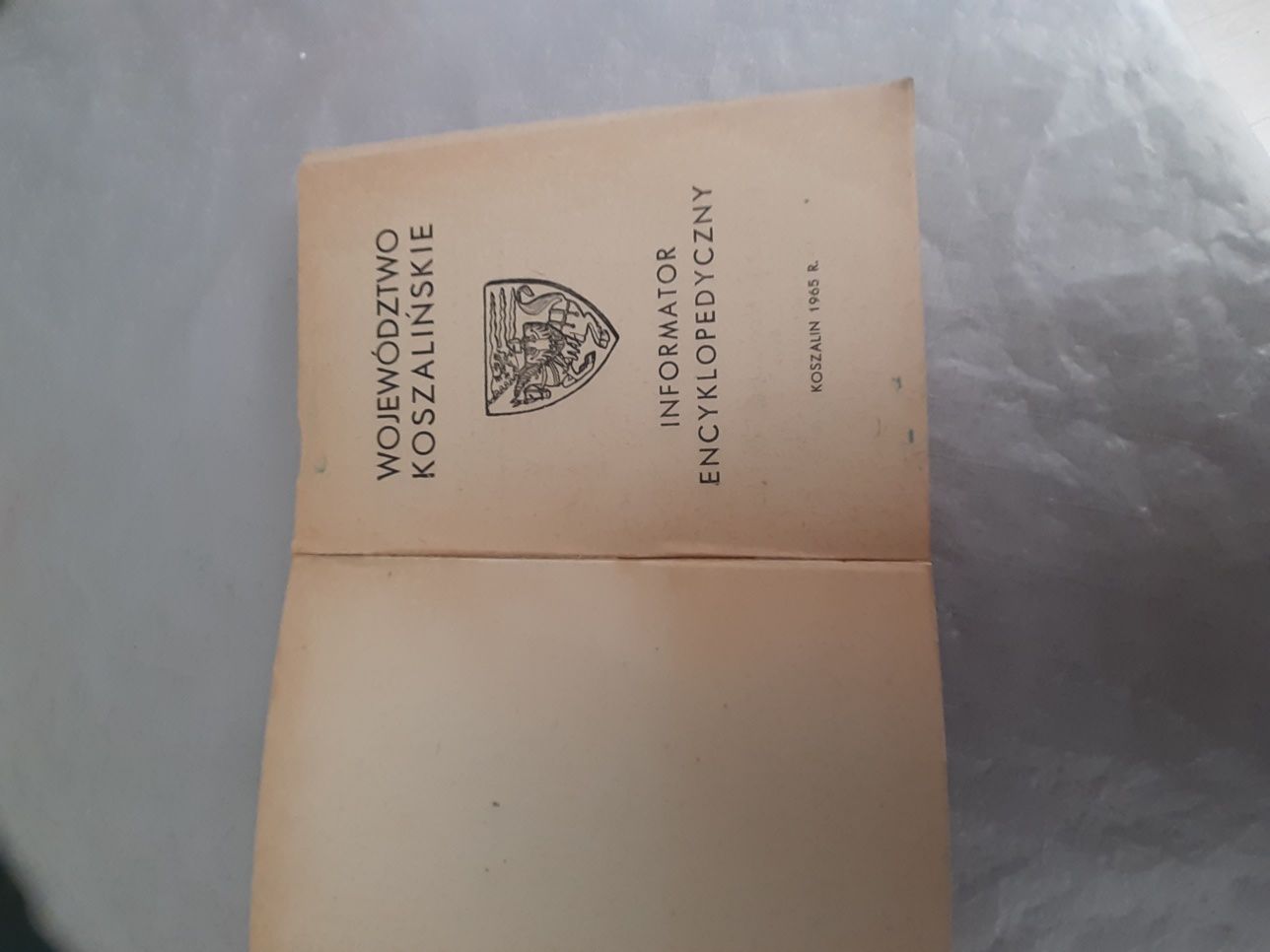 Informator encyklopedyczny. Województwo koszalińskie. Koszalin 1965 r.