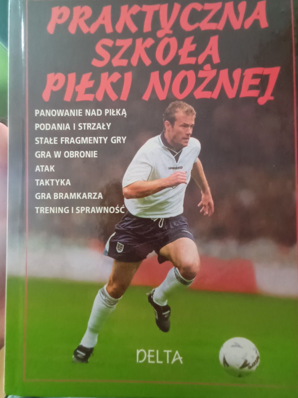 Praktyczna szkola pilki noznej