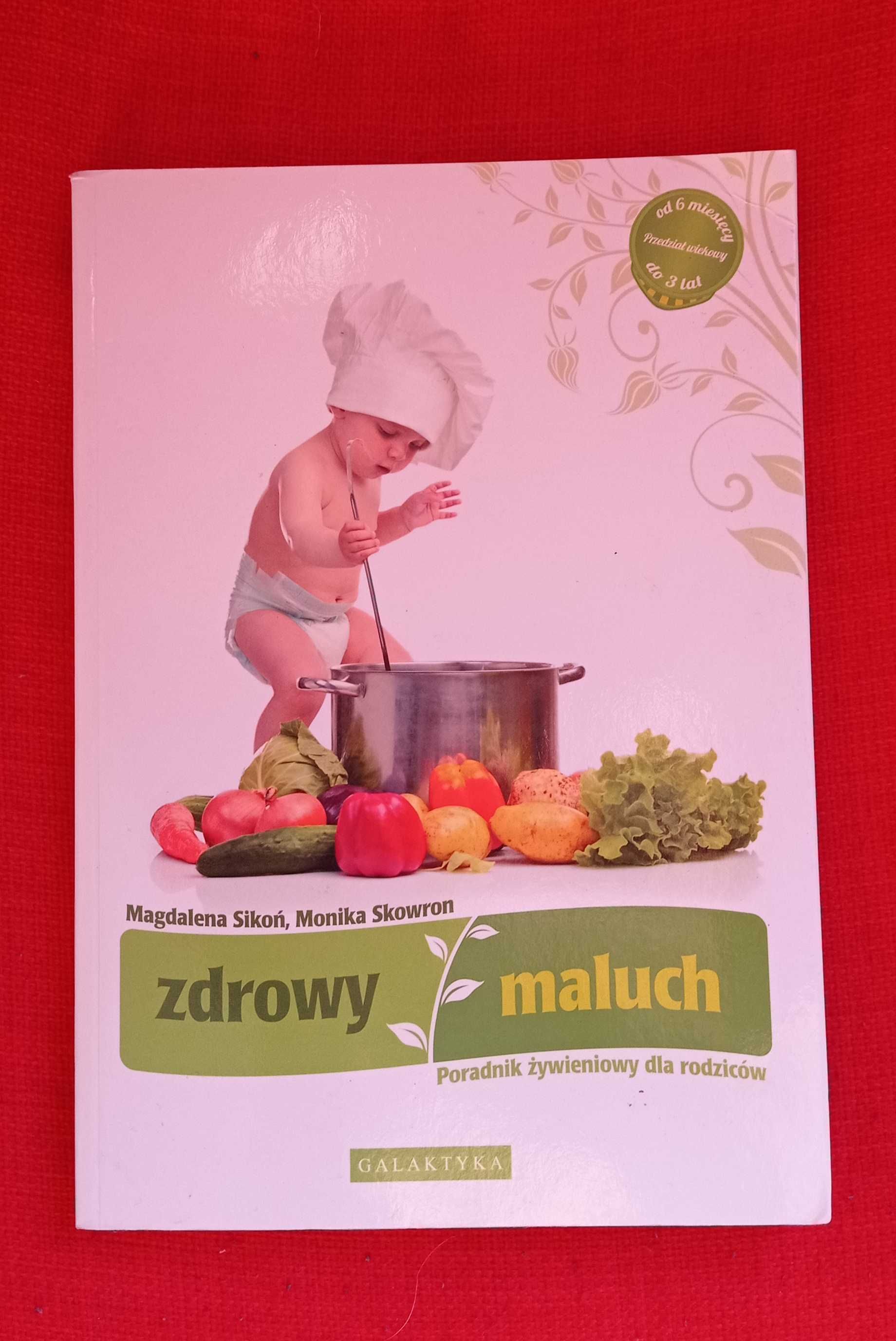 "Zdrowy maluch" M.Sikoń ,M. Skowron