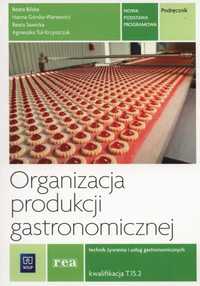 Organizacja produkcji gastronomicznej. Podręcznik. Kwalifikacja T.15.2