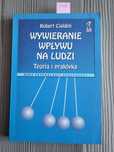3598. "Wywieranie wpływu na ludzi Teoria i praktyka" R.Cialdini