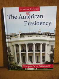 The American Presidency (Президенты США)