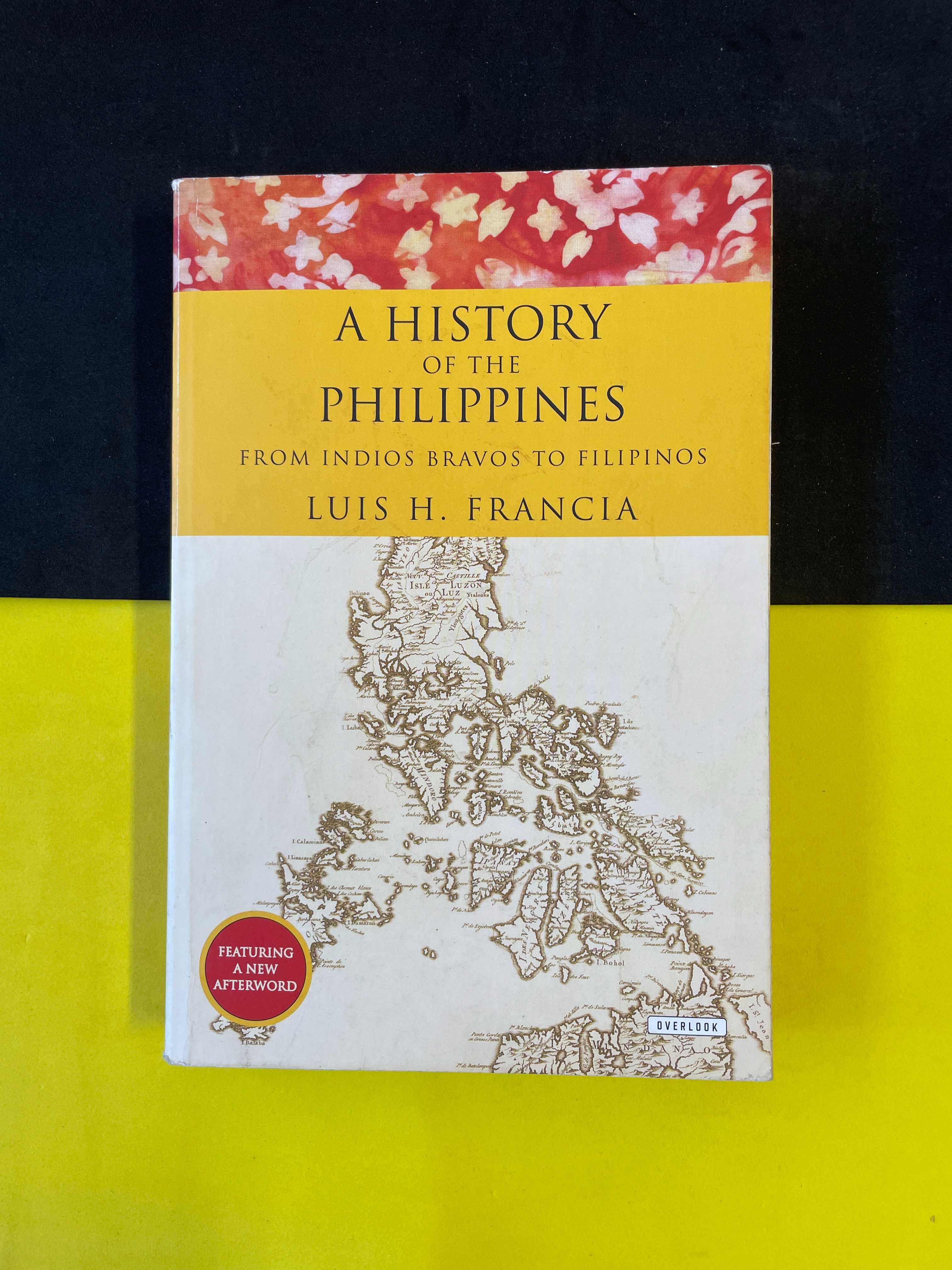 Luis H. Francia - A History of the Philippines