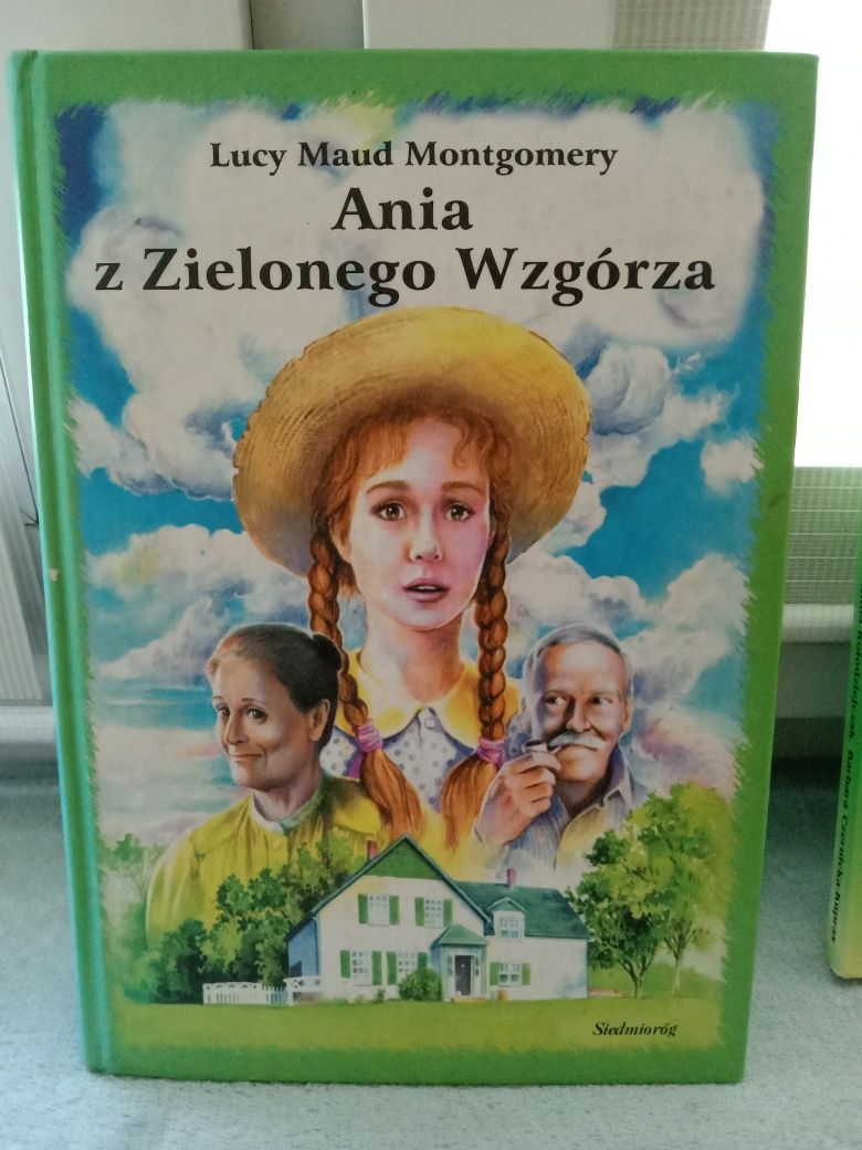 Ania z Zielonego Wzgórza , Lucy Maud Montgomery.