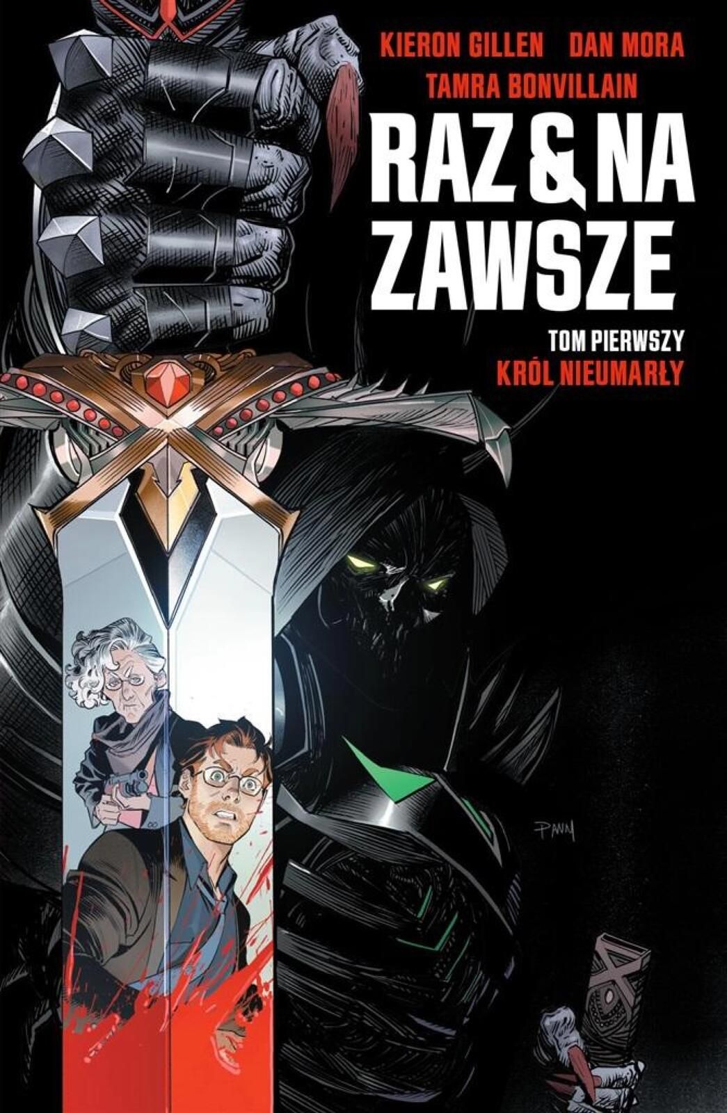 Raz i na zawsze T.1 Król nieumarły Non Stop Comics Kieron Gillen, Dan