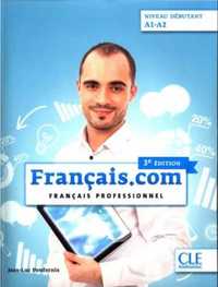 Francais.com debutant 3 ed. Podr.+ DVD A1/A2 CLE - Penfornis Jean-Luc