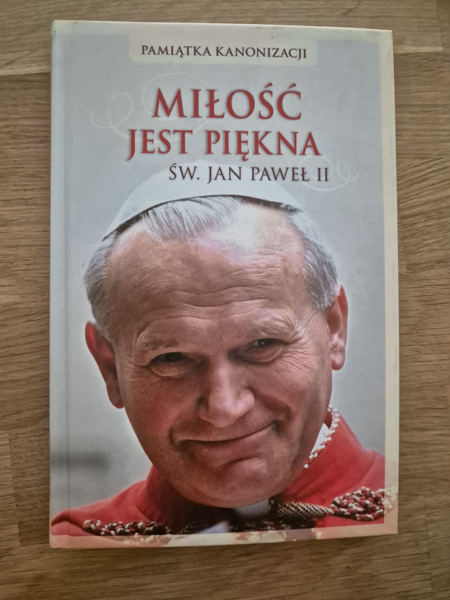 Miłość Jest Piękna JPII