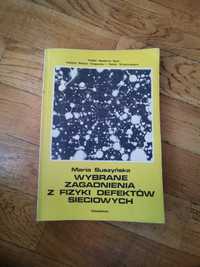 Maria Suszyńska fizyka defektów sieciowych, ossolineum, akademia nauk
