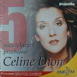 Cd 5 Największych Przebojów Celine Dion