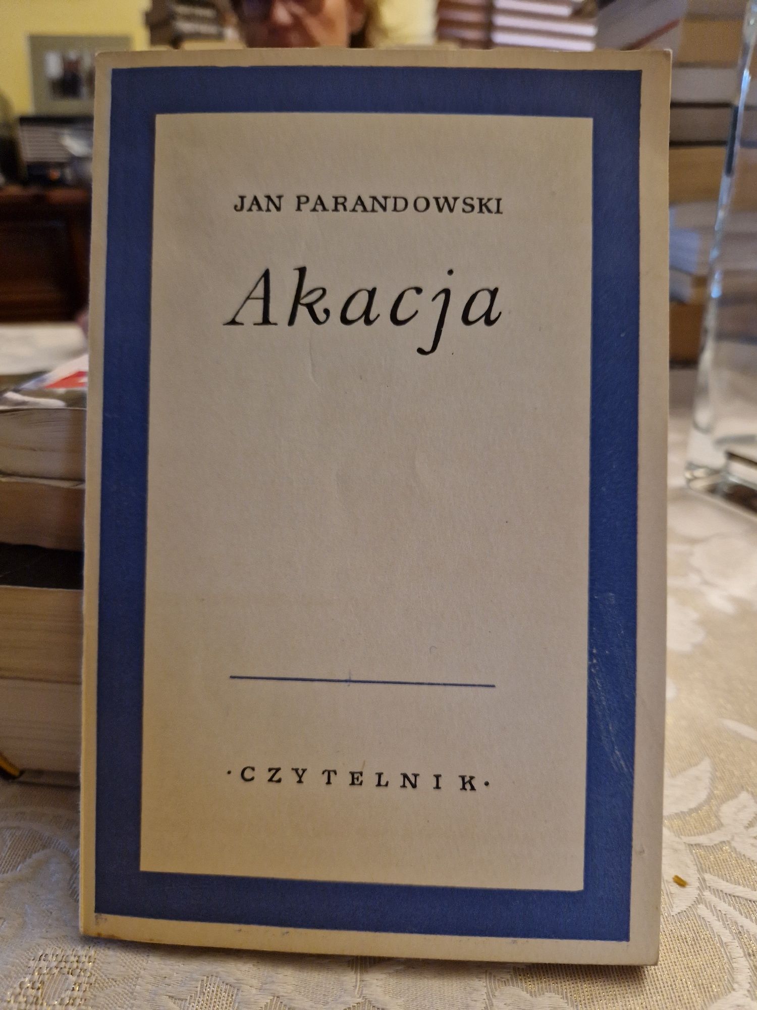 Akacja, Jan Parandowski