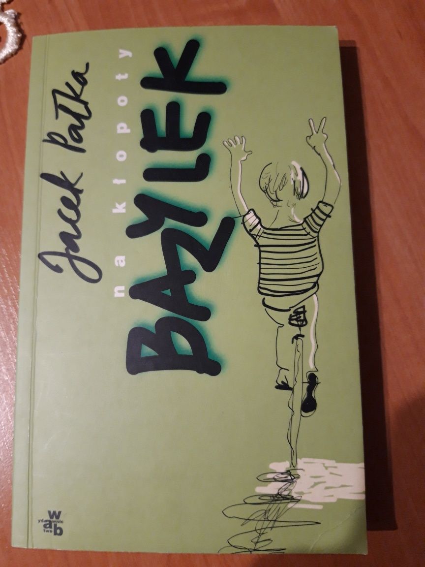 Jacek Pałka - Na kłopoty Bazylek