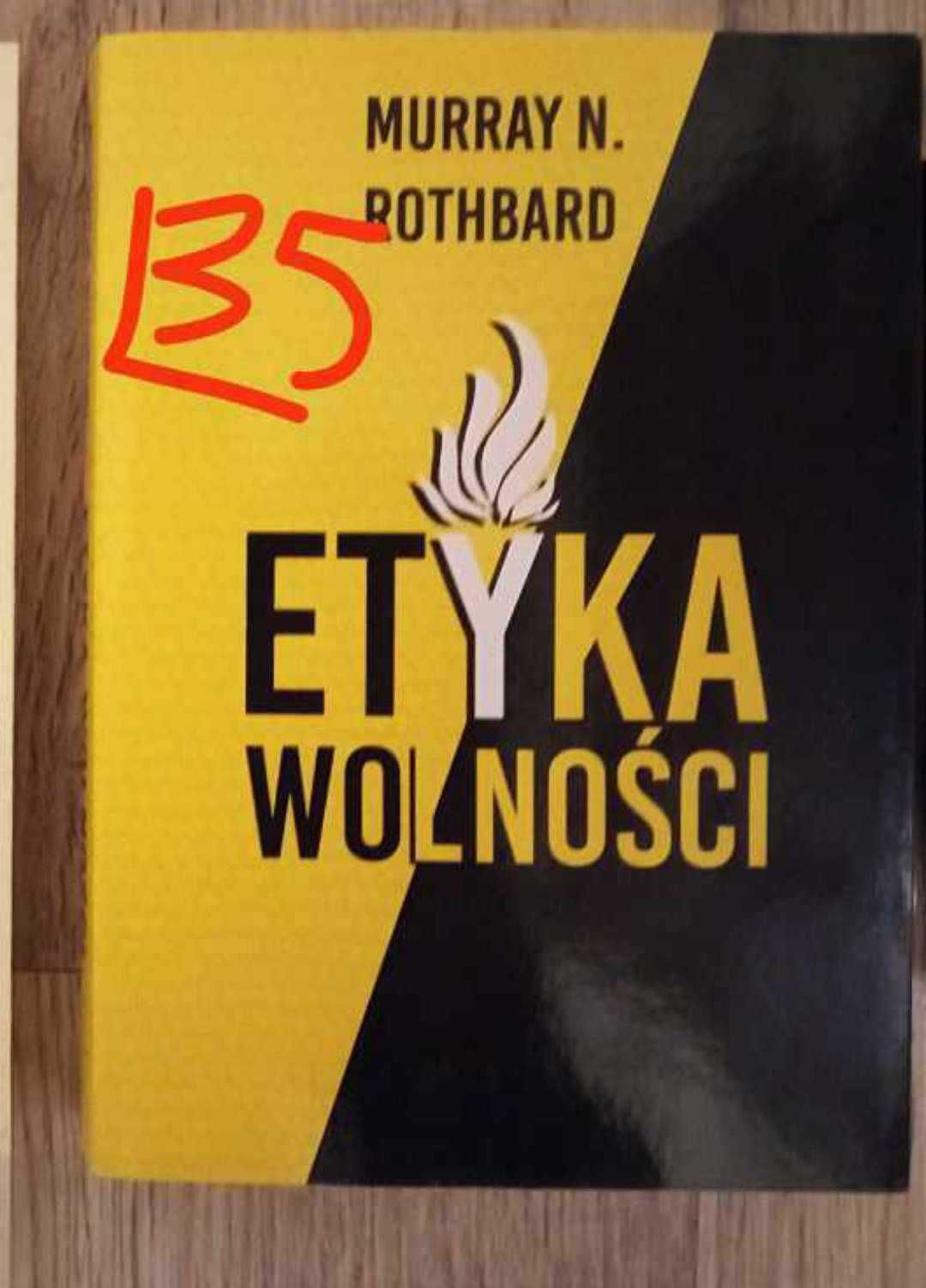 Etyka wolności - Murray Rothbard