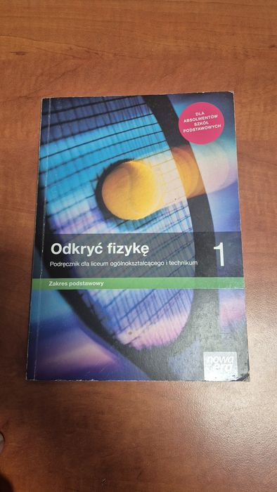 Odkryć fizykę 1  technikum