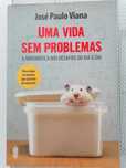 Livro Uma Vida Sem Problemas
A matemática nos desafios do dia a dia