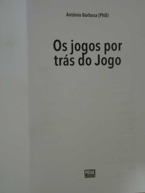 Os Jogos por Trás do Jogo de António Barbosa - 1ª Edição