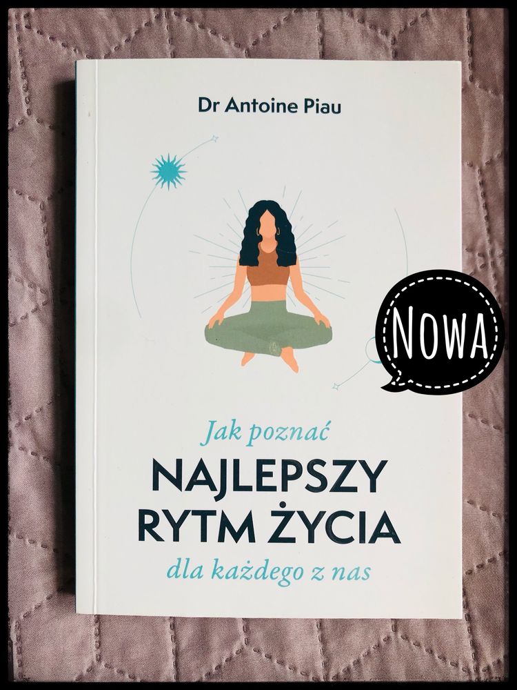 328. Nowa. Jak poznać najlepszy rytm życia. Dr A. Piau