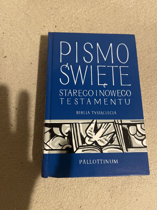 Pismo Święte Starego i Nowego Testamentu