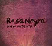 RosaNegra – "Fado Mutante" CD