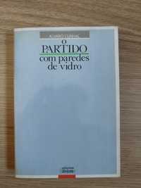 Livro: O Partido com Paredes de Vidro - Edições Avante!