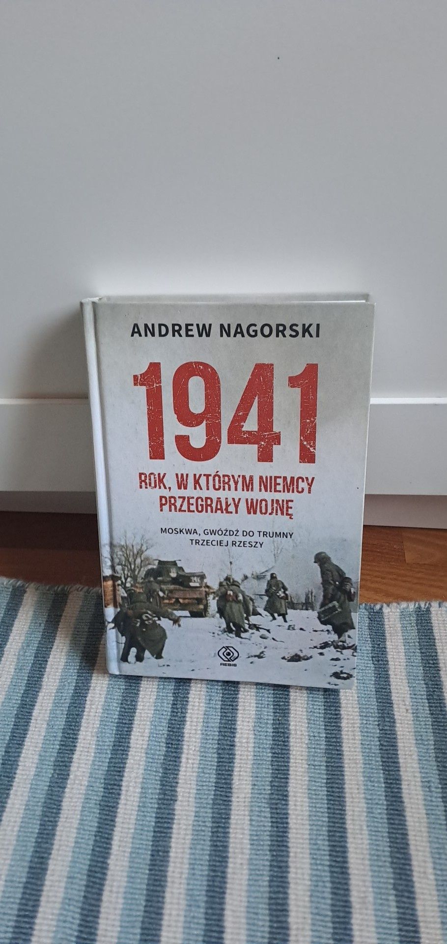 1941 rok w którym niemcy przegrali wojnę" Andrew Nagorski