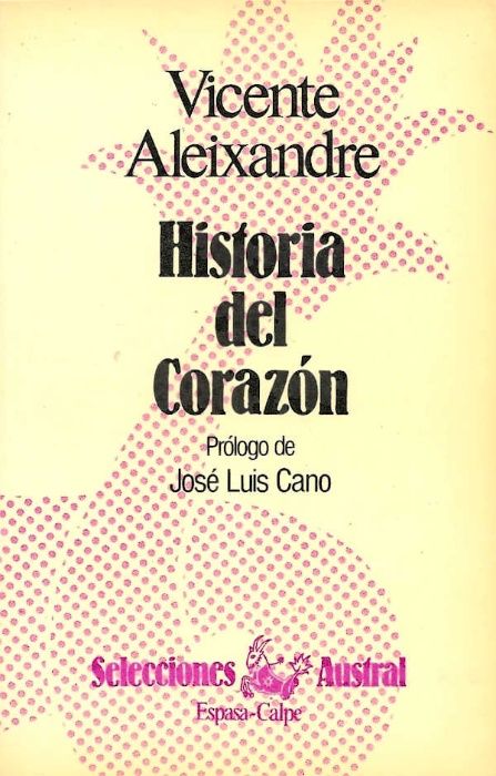 Historia del corazón - Vicente Aleixandre