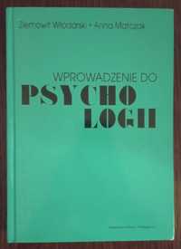 Wprowadzenie do psychologii - Ziemowit Włodarski, Anna Matczak