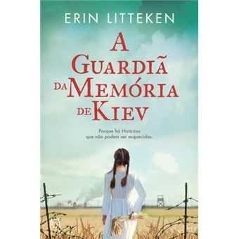 A Guardiã da Memória de Kiev, Erin Litteken