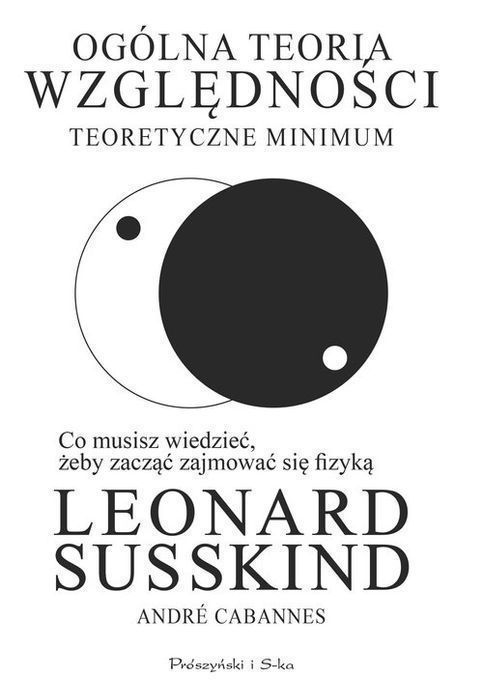 Ogólna Teoria Względności Susskind Leonard, Cabannes André