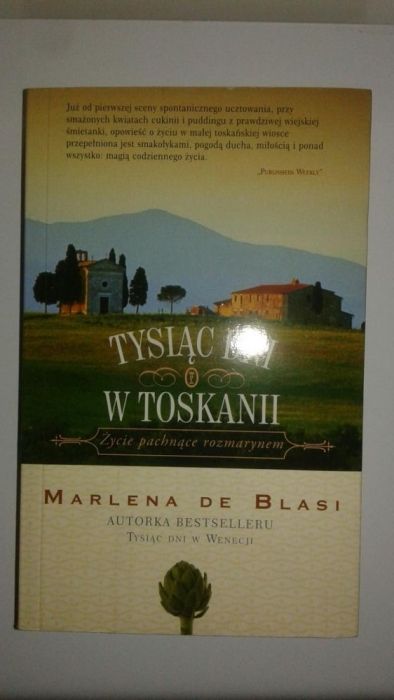 Tysiąc dni w Toskanii Marlena de Blasi