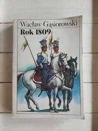Wacław Gąsiorowski Rok 1809 Warszawa 1986