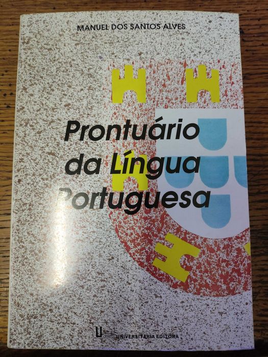 Prontuário da Língua Portuguesa" de Manuel dos Santos Alves - 1ª Ed.