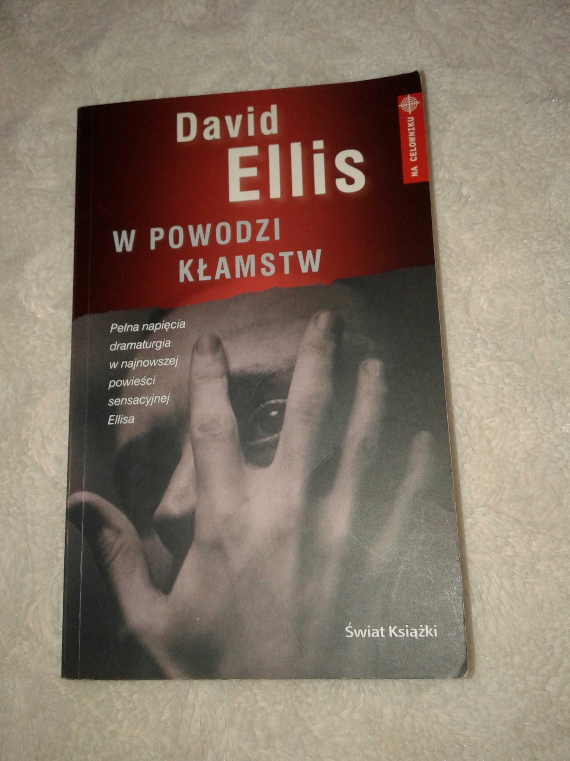 W powodzi kłamstw - David Ellis