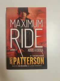 Livro "Maximum Ride - adeus à escola"