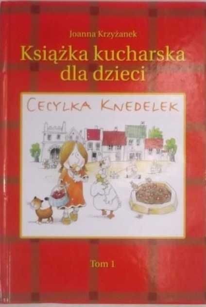 Książka kucharska dla dzieci CECYLKA KNEDELEK 3 tomy