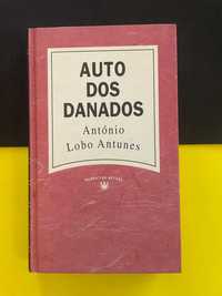 António Lobo Antunes - Auto dos Danados