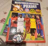Książki piłkarskie -łNajsłynniejsi współcześni piłkarze wydane 2017 i