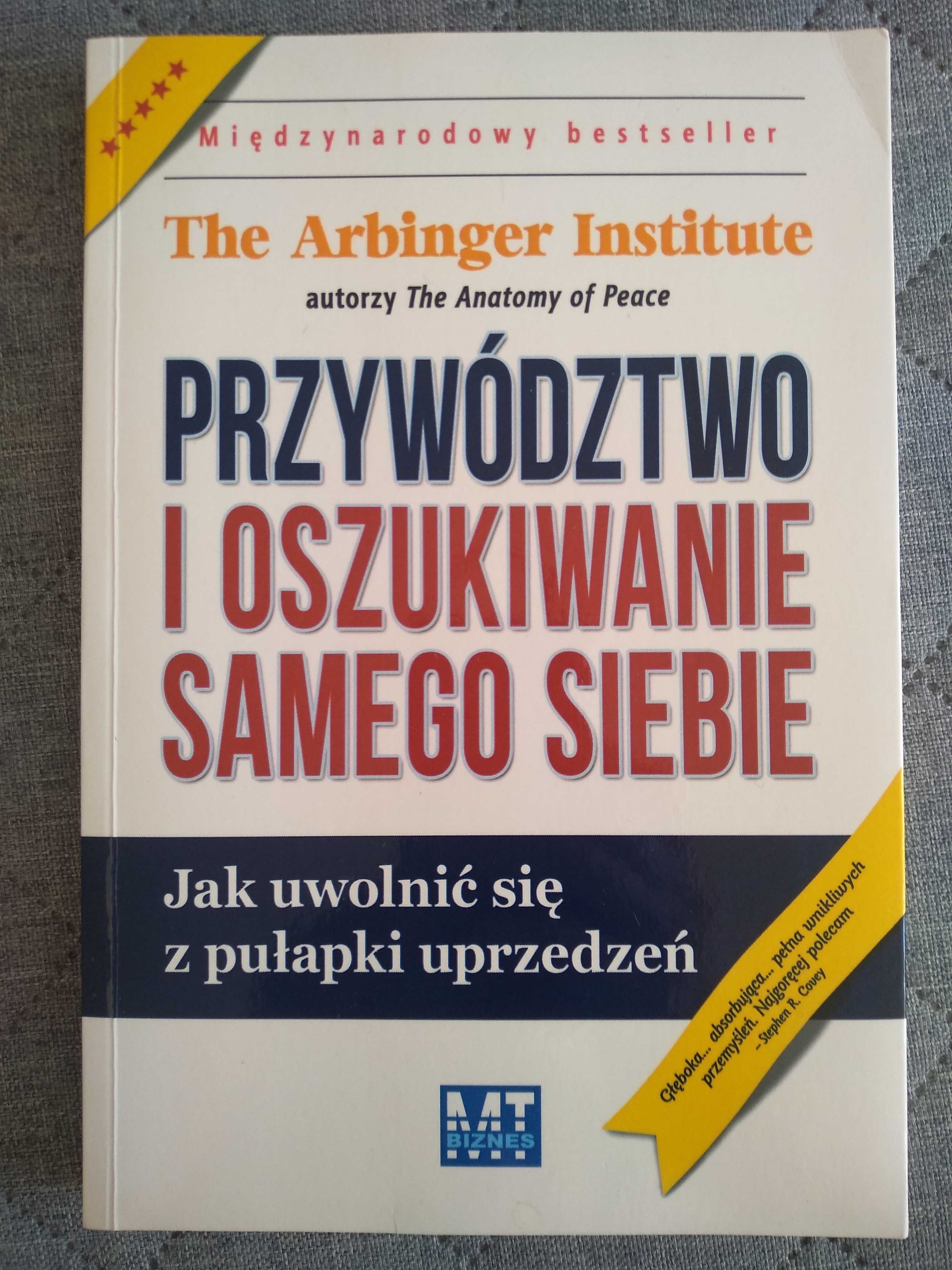 Przywództwo i oszukiwanie samego siebie JakUwolnićSięZPułapkiUprzedzeń