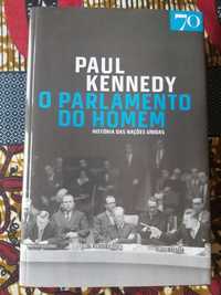 O Parlamento do Homem - História das Nações Unidas de Paul Kennedy