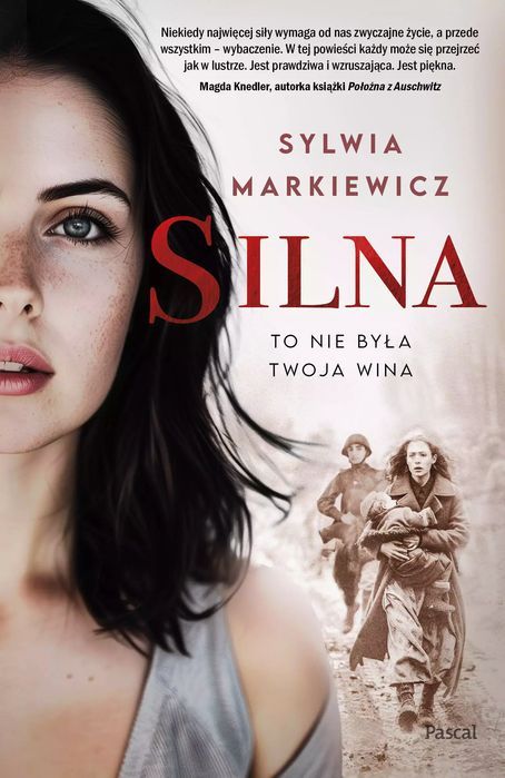 Silna. To nie była twoja wina. Pascal