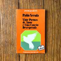 Pablo Neruda - Vinte Poemas de Amor e Uma Canção Desesperada