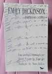 Poemas e Cartas - Emily Dickinson (Antologia para um recital; Bilingue