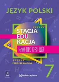 Stacja Edukacja, język polski. WSiP. Pomoc edukacyjna, klasa 7